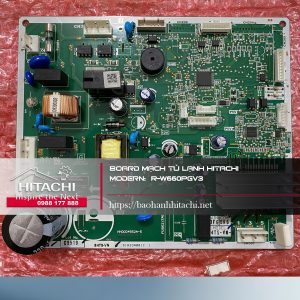 Bo mạch điện tử điều hòa Hitachi Uy tín, model R-W660PGV3, linh kiện chất lượng cao, dịch vụ sửa chữa điện lạnh Nguyên Dương, liên hệ 0988 177 888.
